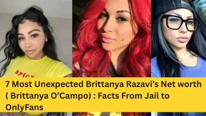 Brittanya Razavi’s Net Worth